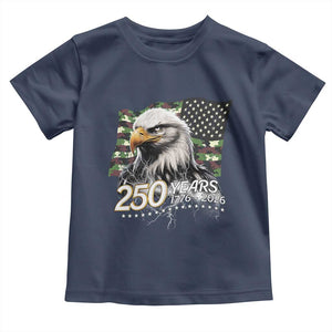 250 Years America Anniversary Toddler T Shirt Patriotic Bald Eagle Military Tactical American Flag Camo