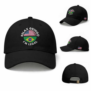 Relax Gringo I'm Legal Brazil Brazilian Immigrant Baseball Cap