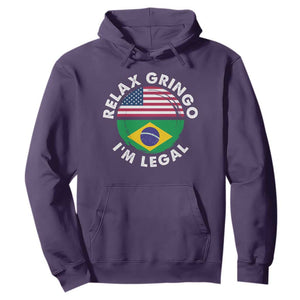 Relax Gringo I'm Legal Brazil Brazilian Immigrant Hoodie