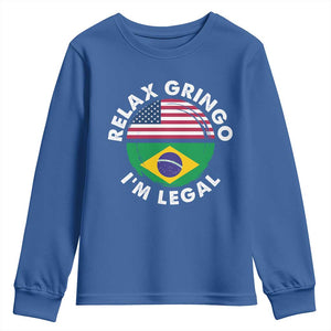Relax Gringo I'm Legal Brazil Brazilian Immigrant Youth Sweatshirt