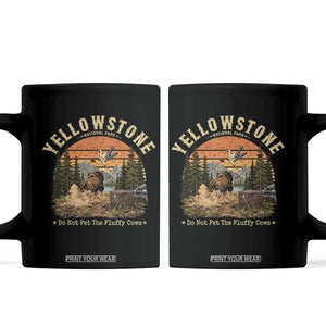 Yellowstone Do Not Pet The Fluffy Cows Coffee Mug Funny Bison Meme Wildlife Lover Gift