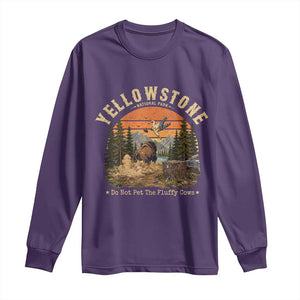 Yellowstone Do Not Pet The Fluffy Cows Long Sleeve Shirt Funny Bison Meme Wildlife Lover Gift