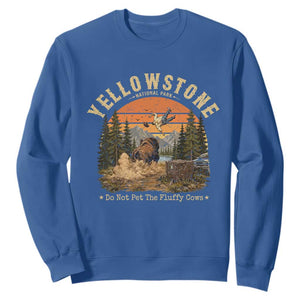 Yellowstone Do Not Pet The Fluffy Cows Sweatshirt Funny Bison Meme Wildlife Lover Gift