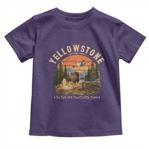 Yellowstone Do Not Pet The Fluffy Cows Toddler T Shirt Funny Bison Meme Wildlife Lover Gift