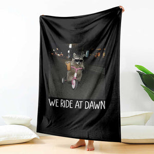 We Ride at Dawn Throw Blanket Funny Racoon Riding Tricycle Chaotic Meme