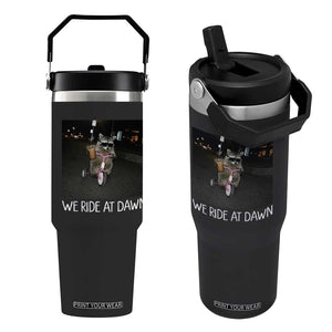 We Ride at Dawn Flip Straw Tumbler Funny Racoon Riding Tricycle Chaotic Meme