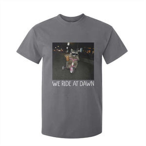 We Ride at Dawn T Shirt For Kid Funny Racoon Riding Tricycle Chaotic Meme