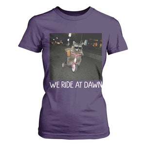 We Ride at Dawn T Shirt For Women Funny Racoon Riding Tricycle Chaotic Meme