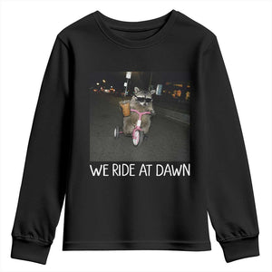 We Ride at Dawn Youth Sweatshirt Funny Racoon Riding Tricycle Chaotic Meme