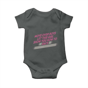 Racing Girl Baby Onesie Move Over Boys Funny Quote TS14 Dark Heather Print Your Wear