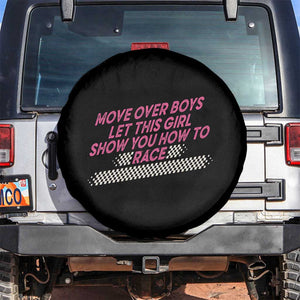 Racing Girl Spare Tire Cover Move Over Boys Funny Quote TS14 No hole Black Print Your Wear