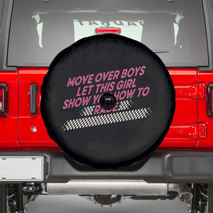 Racing Girl Spare Tire Cover Move Over Boys Funny Quote TS14 Black Print Your Wear