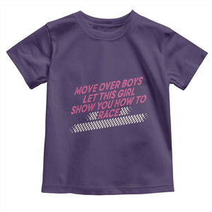 Racing Girl Toddler T Shirt Move Over Boys Funny Quote TS14 Purple Print Your Wear