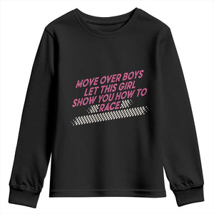 Racing Girl Youth Sweatshirt Move Over Boys Funny Quote TS14 Black Print Your Wear