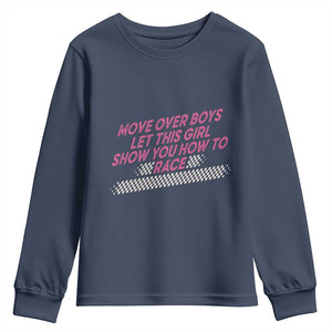 Racing Girl Youth Sweatshirt Move Over Boys Funny Quote TS14 Navy Print Your Wear