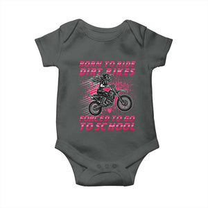 Funny Dirt Bike Girl Baby Onesie Born To Ride Dirt Bikes Forced To Go To School TS14 Dark Heather Print Your Wear