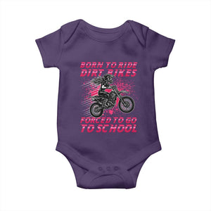 Funny Dirt Bike Girl Baby Onesie Born To Ride Dirt Bikes Forced To Go To School TS14 Purple Print Your Wear
