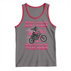 Funny Dirt Bike Girl Tank Top Born To Ride Dirt Bikes Forced To Go To School TS14 Deep Heather Red Print Your Wear