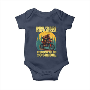 Funny Bigfoot Dirt Bike Baby Onesie Born To Ride Dirt Bikes Forced To Go To School TS14 Navy Print Your Wear