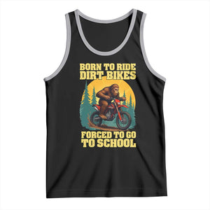 Funny Bigfoot Dirt Bike Tank Top Born To Ride Dirt Bikes Forced To Go To School TS14 Black Athletic Heather Print Your Wear