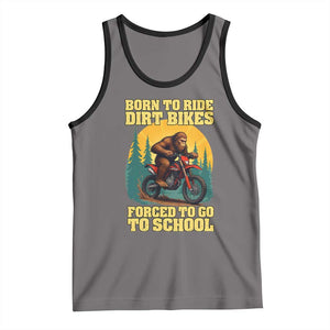 Funny Bigfoot Dirt Bike Tank Top Born To Ride Dirt Bikes Forced To Go To School TS14 Deep Heather Black Print Your Wear