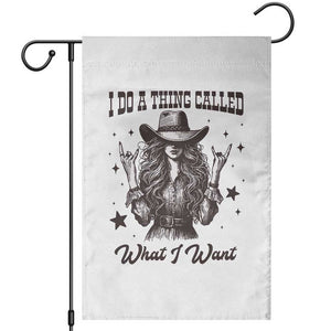 Black Cowgirl Garden Flag I Do A Thing Called What I Want TS14 White Print Your Wear