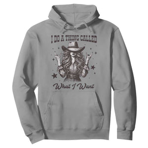 Black Cowgirl Hoodie I Do A Thing Called What I Want TS14 Sport Gray Print Your Wear