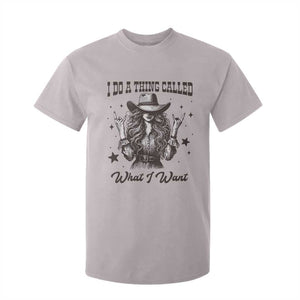Black Cowgirl T Shirt For Kid I Do A Thing Called What I Want TS14 Ice Gray Print Your Wear