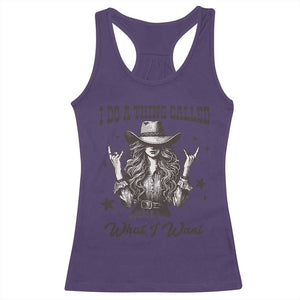 Black Cowgirl Racerback Tank Top I Do A Thing Called What I Want TS14 Purple Print Your Wear