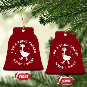 Western Cowgirl Silly Goose Meme Ceramic Ornament I Do A Thing Called What I Want TS14 Print Your Wear