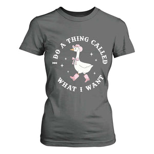 Western Cowgirl Silly Goose Meme T Shirt For Women I Do A Thing Called What I Want TS14 Dark Heather Print Your Wear