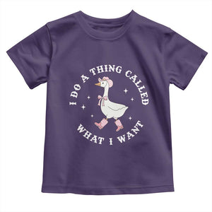 Western Cowgirl Silly Goose Meme Toddler T Shirt I Do A Thing Called What I Want TS14 Purple Print Your Wear