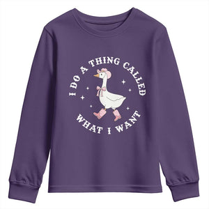 Western Cowgirl Silly Goose Meme Youth Sweatshirt I Do A Thing Called What I Want TS14 Purple Print Your Wear