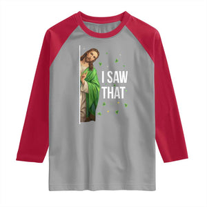 Christian Jesus St Patricks Day Meme Raglan Shirt I Saw That TS14 Sport Gray Red Print Your Wear