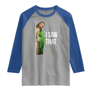 Christian Jesus St Patricks Day Meme Raglan Shirt I Saw That TS14 Sport Gray Royal Print Your Wear