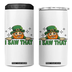I Saw That 4 in 1 Can Cooler Tumbler Funny Leprechaun St Patricks Day Meme TS14 One Size: 16 oz White Print Your Wear