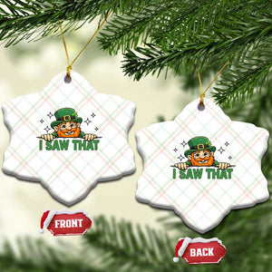 I Saw That Ceramic Ornament Funny Leprechaun St Patricks Day Meme TS14 Print Your Wear