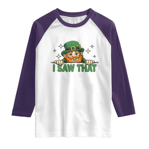 I Saw That Raglan Shirt Funny Leprechaun St Patricks Day Meme TS14 White Purple Print Your Wear