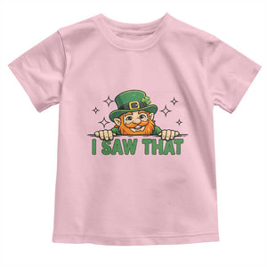 I Saw That Toddler T Shirt Funny Leprechaun St Patricks Day Meme TS14 Light Pink Print Your Wear