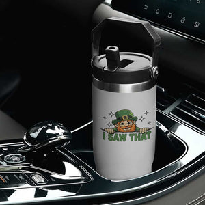I Saw That Flip Straw Tumbler Funny Leprechaun St Patricks Day Meme TS14 Print Your Wear