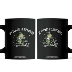 Funny Frog St Patricks Day Meme Coffee Mug Off To Start The Shenanigans TS14 Black Print Your Wear