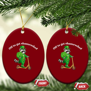 Funny Raccoon St Patricks Day Meme Ceramic Ornament Off To Get Shamrocked TS14 Print Your Wear