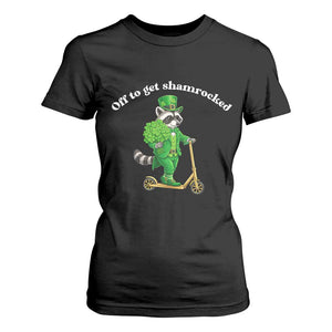 Funny Raccoon St Patricks Day Meme T Shirt For Women Off To Get Shamrocked TS14 Black Print Your Wear
