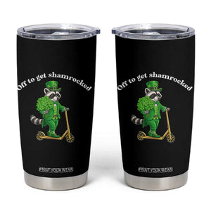 Funny Raccoon St Patricks Day Meme Tumbler Cup Off To Get Shamrocked TS14 Black Print Your Wear