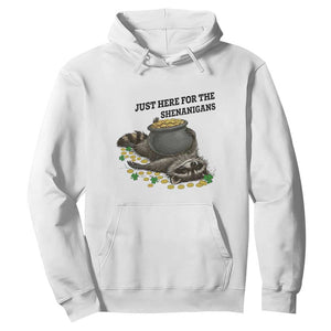 Funny Raccoon St Patricks Day Meme Hoodie Just Here For The Shenanigans TS14 White Print Your Wear