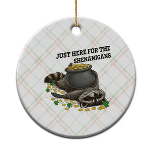 Funny Raccoon St Patricks Day Meme Ceramic Ornament Just Here For The Shenanigans TS14 1pc Christmas Plaid Print Your Wear