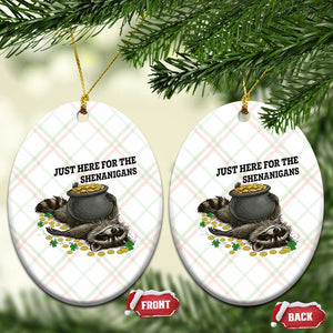 Funny Raccoon St Patricks Day Meme Ceramic Ornament Just Here For The Shenanigans TS14 Print Your Wear