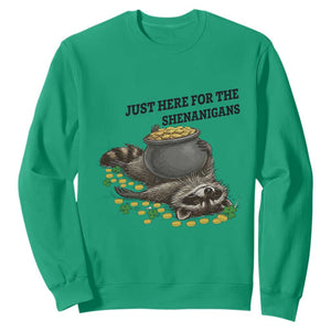Funny Raccoon St Patricks Day Meme Sweatshirt Just Here For The Shenanigans TS14 Irish Green Print Your Wear