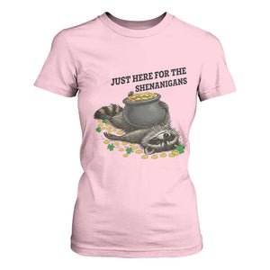 Funny Raccoon St Patricks Day Meme T Shirt For Women Just Here For The Shenanigans TS14 Light Pink Print Your Wear