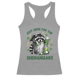 Funny Raccoon St Patricks Day Meme Racerback Tank Top Trash Panda Just Here For The Shenanigans TS14 Sport Gray Print Your Wear